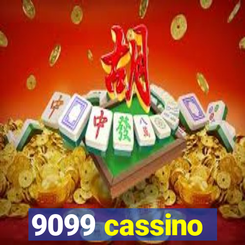 9099 cassino